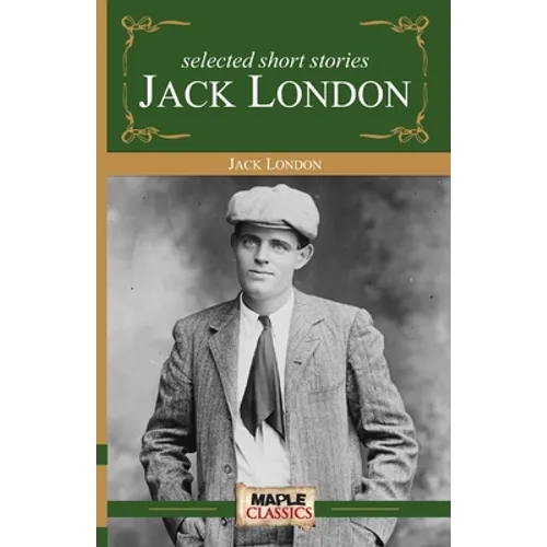 Jack London - Short Stories - Paperback