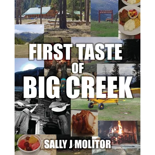 First Taste of Big Creek - Paperback