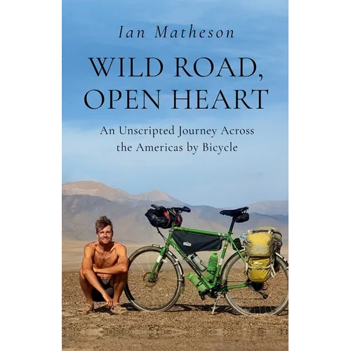 Wild Road, Open Heart - Paperback