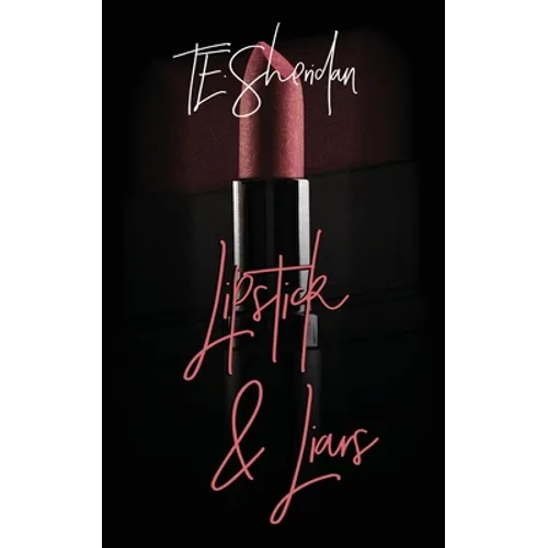 Lipstick and Liars - Paperback