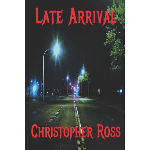 Late Arrival - Paperback