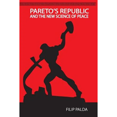 Pareto's Republic and the New Science of Peace - Paperback