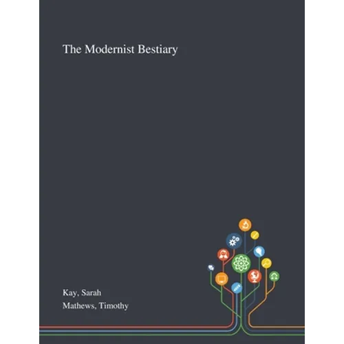 The Modernist Bestiary - Paperback