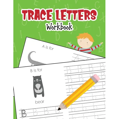 Trace Letters Workbook: Animal Alphabet Book Handwriting Practice for Pre K, Preschool, Kindergarten, and Kids Ages 3-5 - Paperback