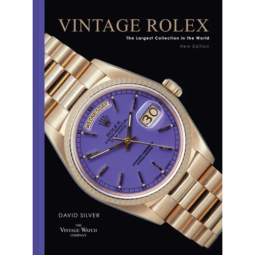 Vintage Rolex New Edition: The Largest Collection in the World