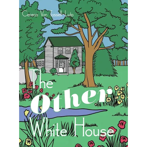 The Other White House - Hardcover
