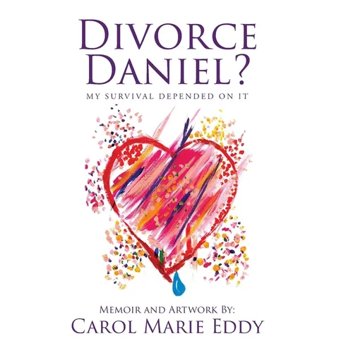 Divorce Daniel?: My survival depended on it. - Hardcover