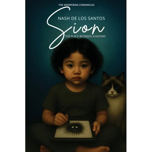 Sion: The Place Between Shadows - Paperback
