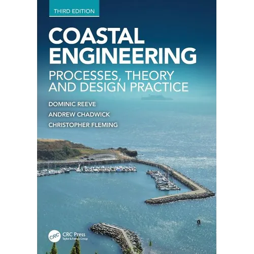Coastal Engineering: Processes, Theory and Design Practice - Paperback