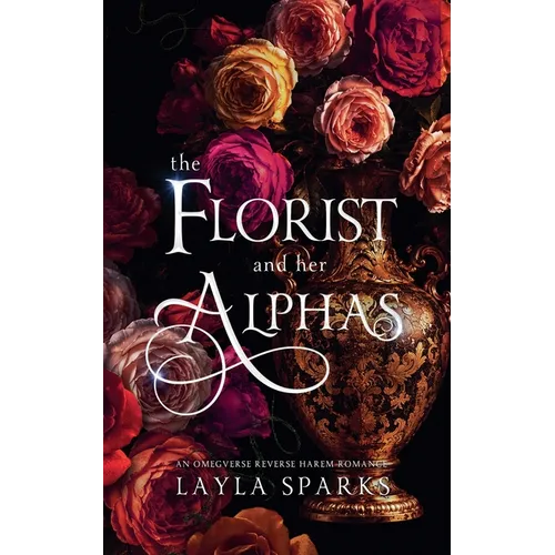 The Florist and Her Alphas - Paperback