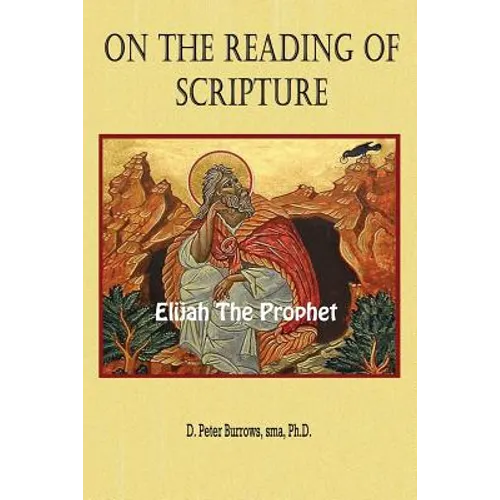 On the Reading of Scripture: Elijah, the Prophet - Paperback