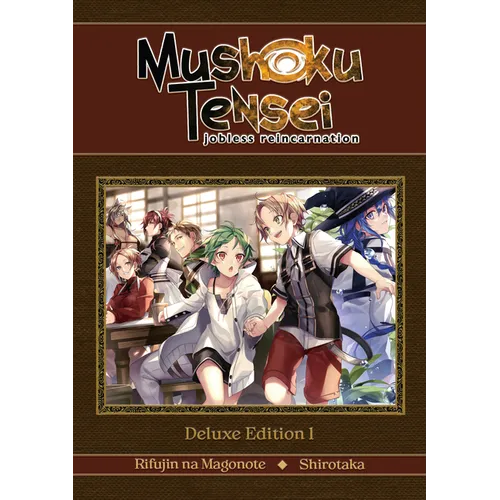 Mushoku Tensei: Jobless Reincarnation Deluxe Edition 1 (Light Novel) (Vol. 1-3 Hardcover Omnibus) - Hardcover