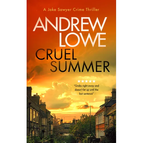 Cruel Summer: A Chilling British Detective Crime Thriller - Paperback