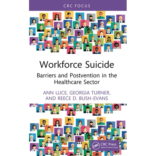 Workforce Suicide: Barriers and Postvention in the Healthcare Sector - Paperback