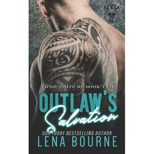 Outlaw's Salvation (A Viper's Bite MC Novel Book 2) - Paperback