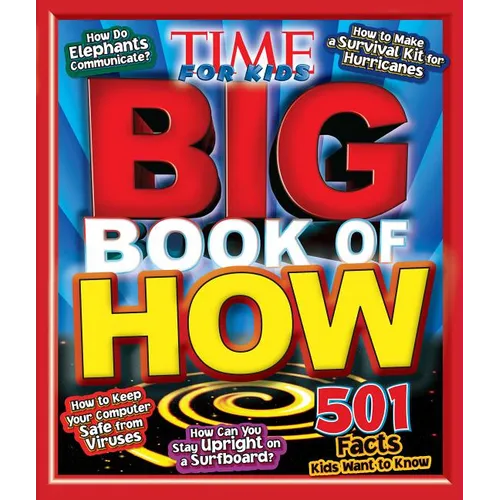 Big Book of How (a Time for Kids Book) - Hardcover