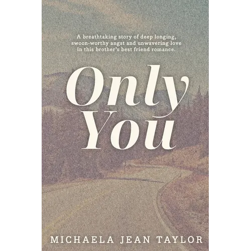 Only You: A Love In The Rockies Special Edition - Paperback