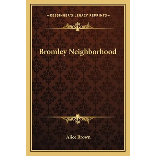 Bromley Neighborhood - Paperback