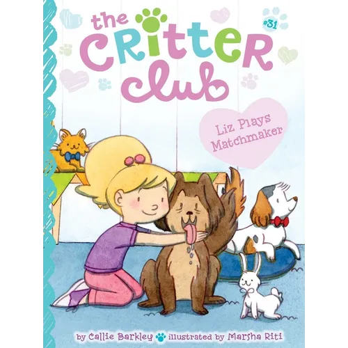 Liz Plays Matchmaker - Hardcover