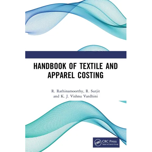 Handbook of Textile and Apparel Costing - Paperback