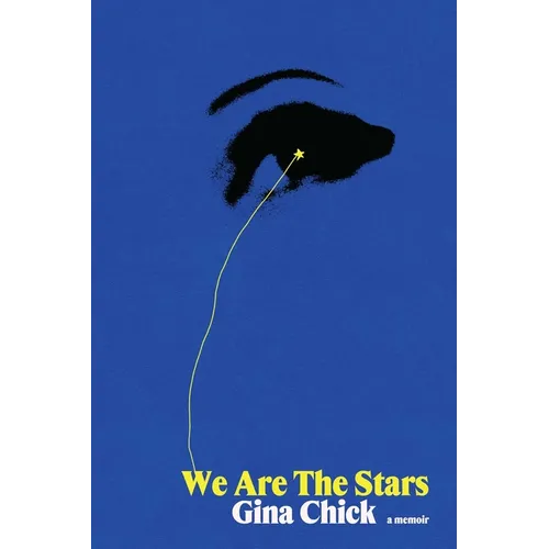 We Are the Stars: A Memoir - Hardcover
