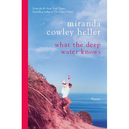 What the Deep Water Knows: Poems - Paperback