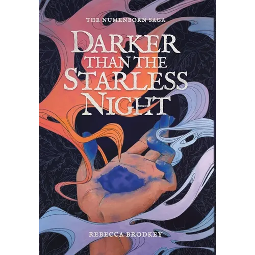 Darker Than the Starless Night: An Epic Romantic Fantasy - Hardcover