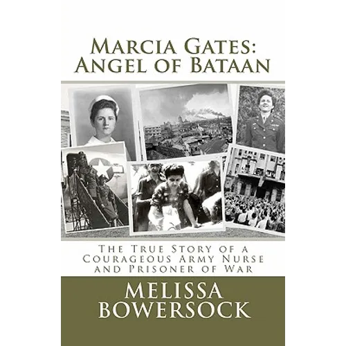 Marcia Gates: Angel of Bataan - Paperback