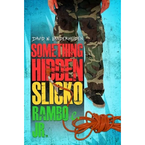 Something Hidden Slicko Ramboe Jr. - Paperback