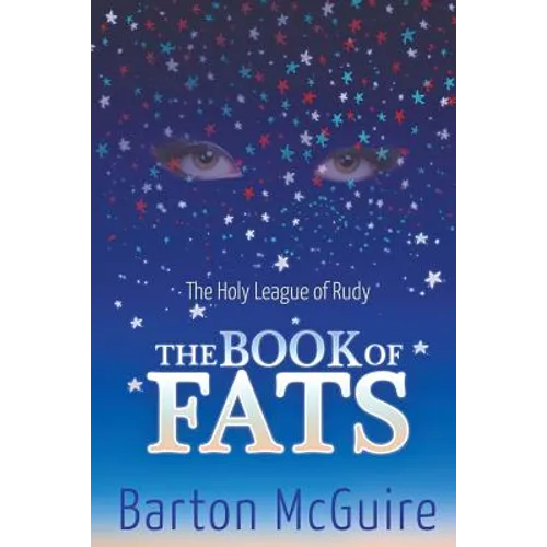 The Holy League of Rudy: The Book of Fats - Paperback