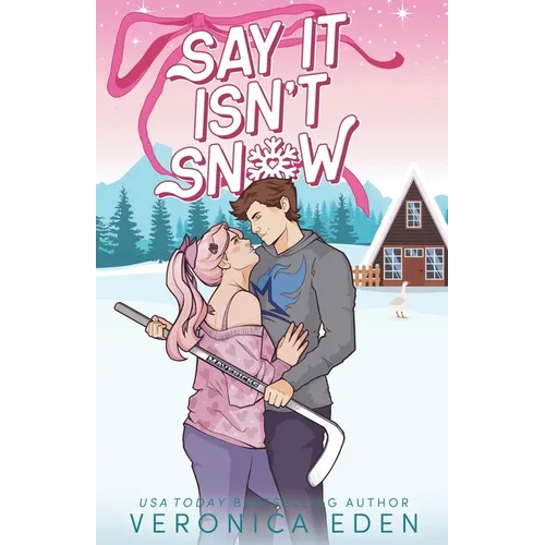Say It Isn't Snow - Paperback