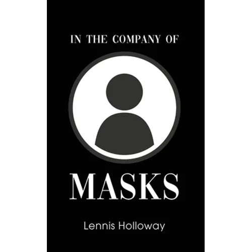 In the Company of Masks - Paperback