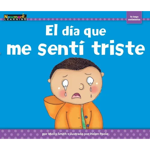 El Día Que Me Sentí Triste - Paperback