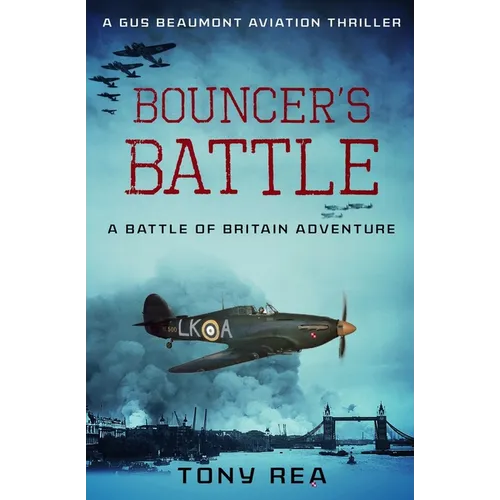 Bouncer's Battle: A Battle of Britain adventure - Paperback