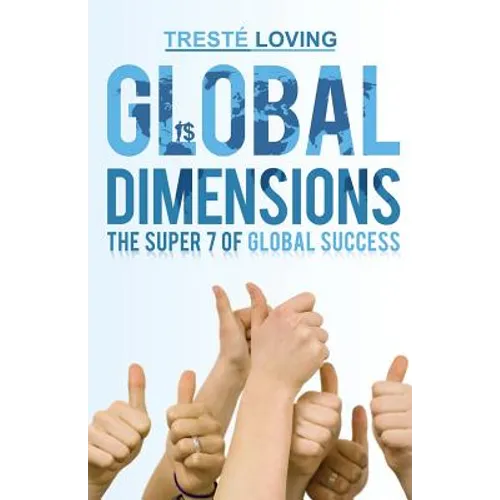 Global Dimensions: The Super 7 of Global Success - Paperback