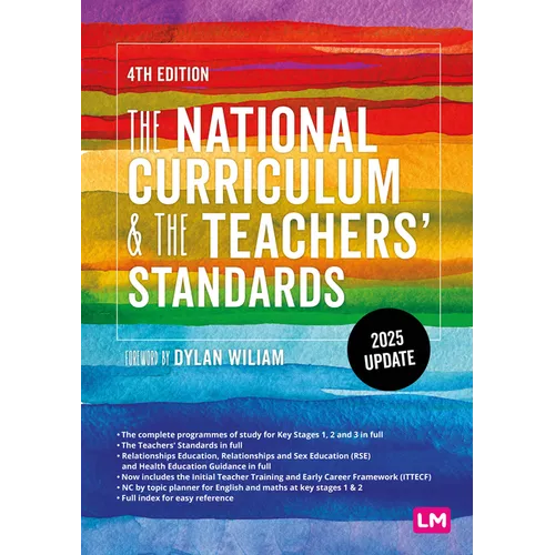 The National Curriculum and the Teachers' Standards (Fourth Edition)