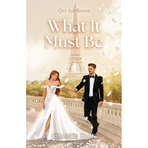 What It Must Be: A Marriage of Convenience, Hockey Romance - Paperback