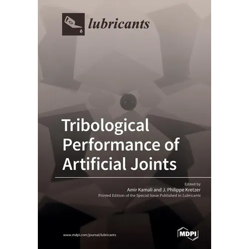 Tribological Performance of Artificial Joints - Paperback