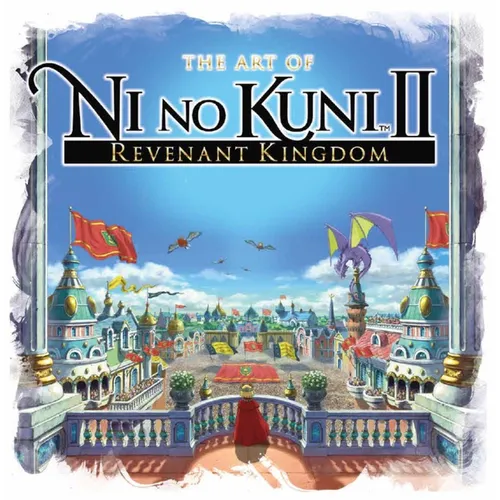 The Art of Ni No Kuni II: Revenant Kingdom - Hardcover