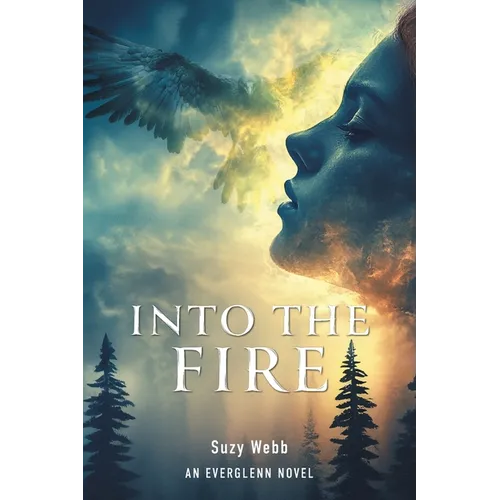 Into The Fire: An Everglenn Novel - Paperback