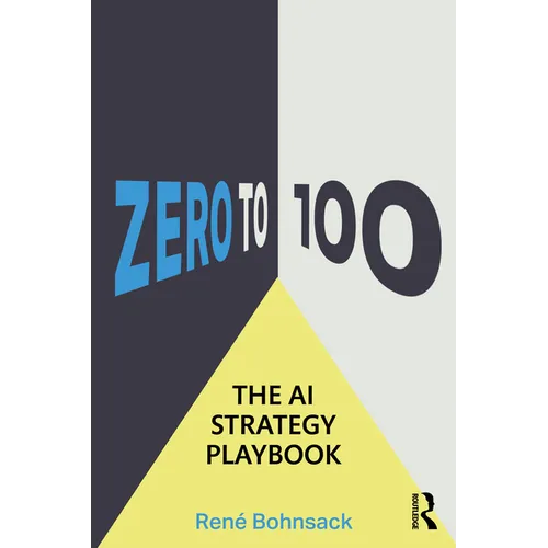The AI Strategy Playbook: From Zero to 100 - Paperback