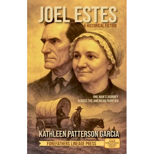 Joel Estes: A Historical Fiction - Paperback