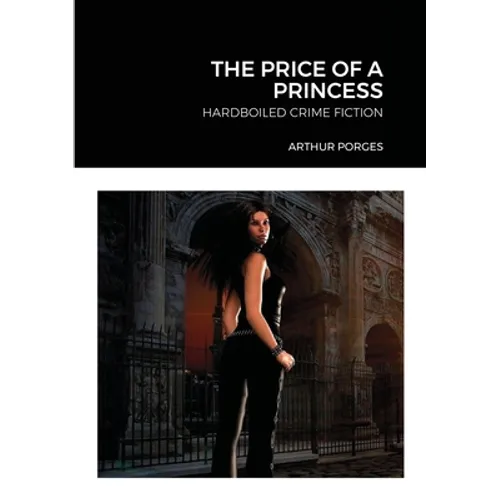 The Price of a Princess: Hardboiled Crime Fiction - Paperback