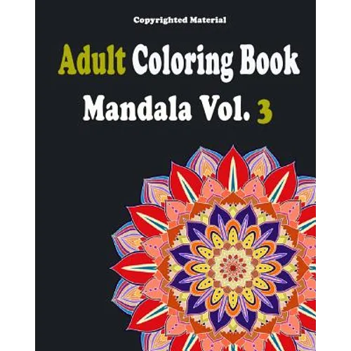Adult Coloring Books: Mandala Coloring Book for Stress Relief: Mandala For Adult Relaxation - Paperback