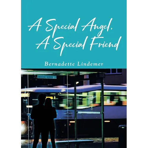 A Special Angel, A Special Friend - Paperback