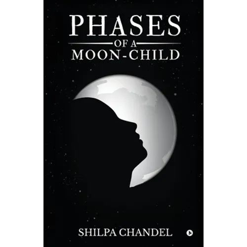 Phases of a Moon-child - Paperback