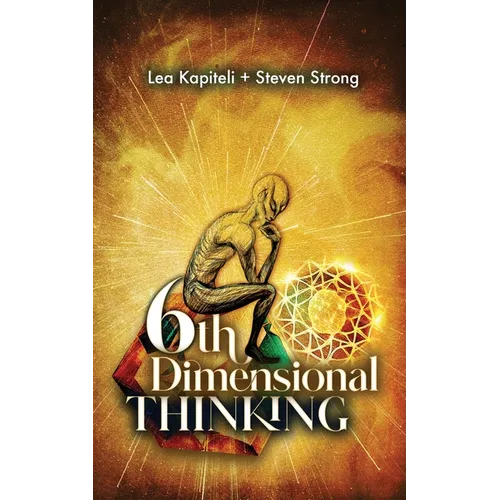 Sixth Dimensional Thinking