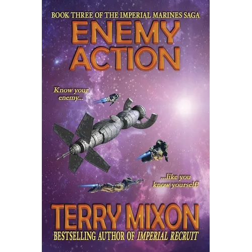 Enemy Action (Book 3 of The Imperial Marines Saga) - Paperback