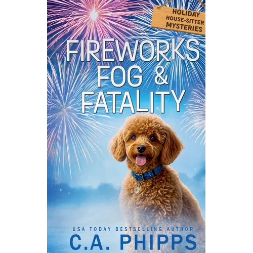 Fireworks, Fog & Fatality - Paperback