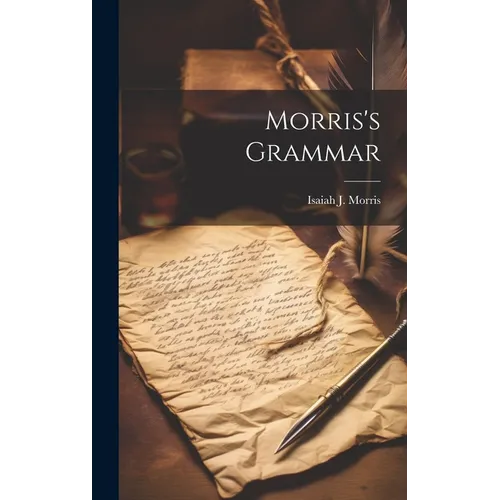 Morris's Grammar - Hardcover